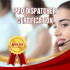 Pro Dispatcher Certification